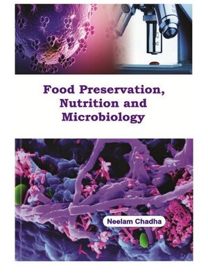 cover image of Food Preservation, Nutrition and Microbiology